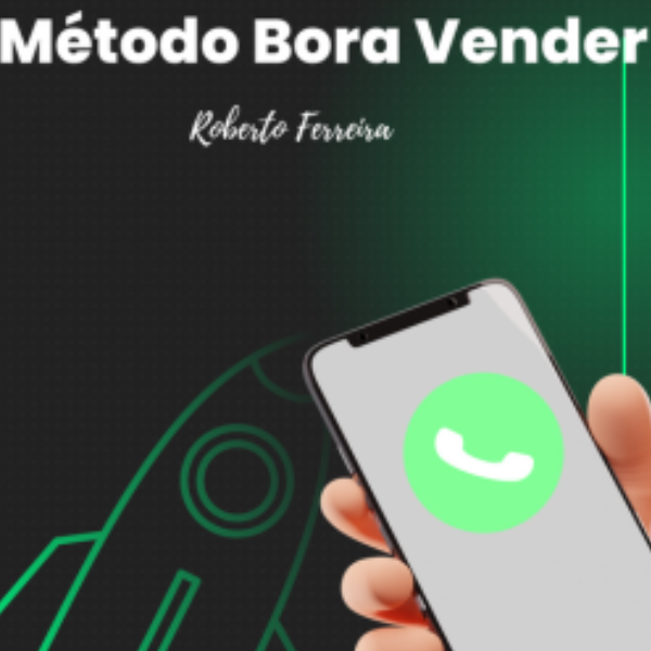 Método Bora Vender por WhatsApp